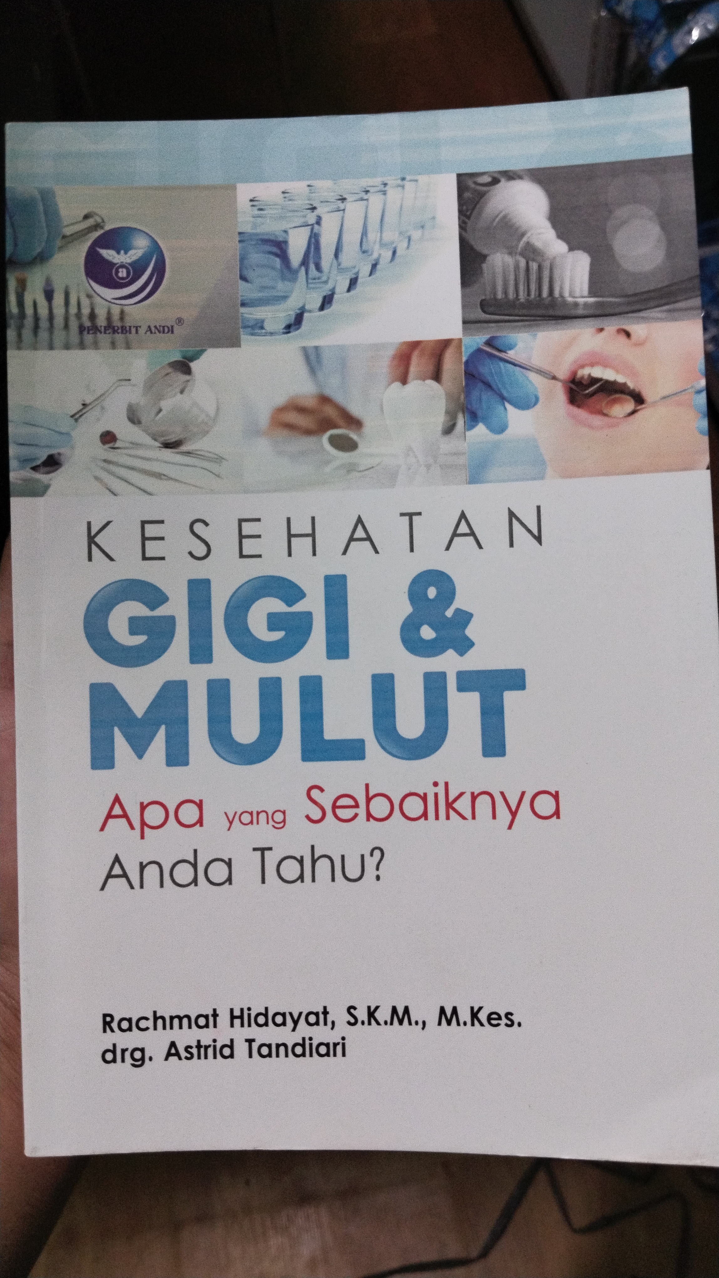 Kesehatan gigi & mulut apa yang sebaiknya anda tahu?